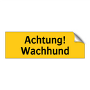 Achtung! Wachhund