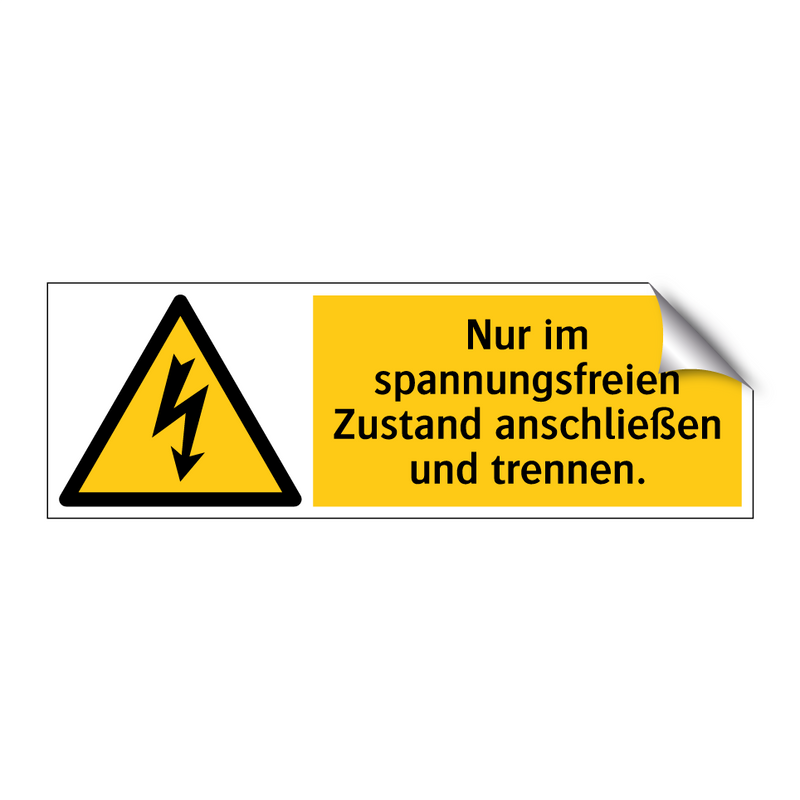Nur im spannungsfreien Zustand anschließen und trennen.