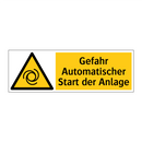 Gefahr Automatischer Start der Anlage