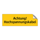 Achtung! Hochspannungskabel