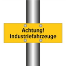 Achtung! Industriefahrzeuge
