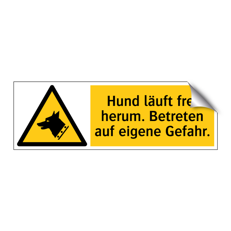 Hund läuft frei herum. Betreten auf eigene Gefahr.