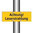 Achtung! Laserstrahlung