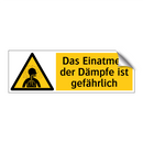 Das Einatmen der Dämpfe ist gefährlich