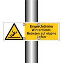 Eingeschränkter Winterdienst. Betreten auf eigene Gefahr