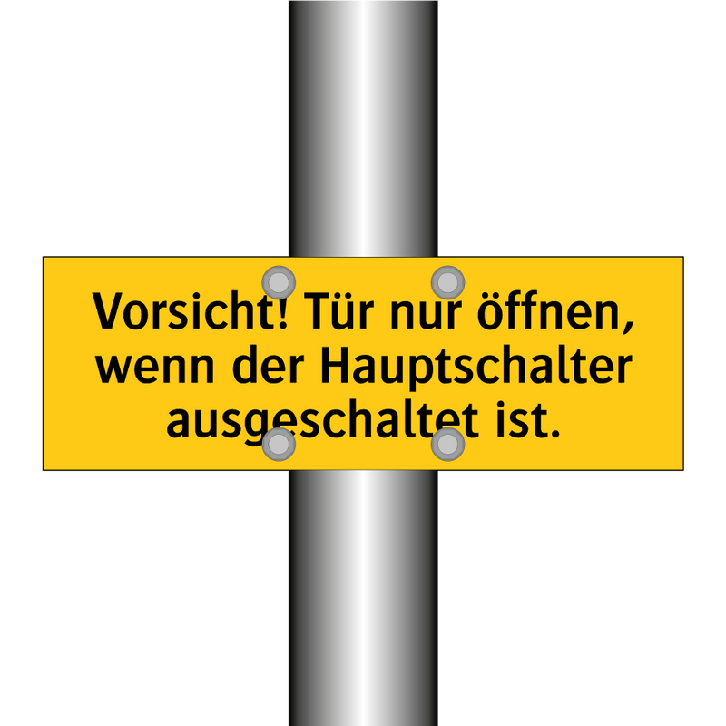 Vorsicht! Tür nur öffnen, wenn der Hauptschalter ausgeschaltet ist.