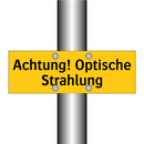 Achtung! Optische Strahlung