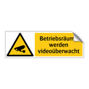 Betriebsräume werden videoüberwacht