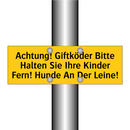 Achtung! Giftköder Bitte Halten Sie Ihre Kinder Fern! Hunde An Der Leine!