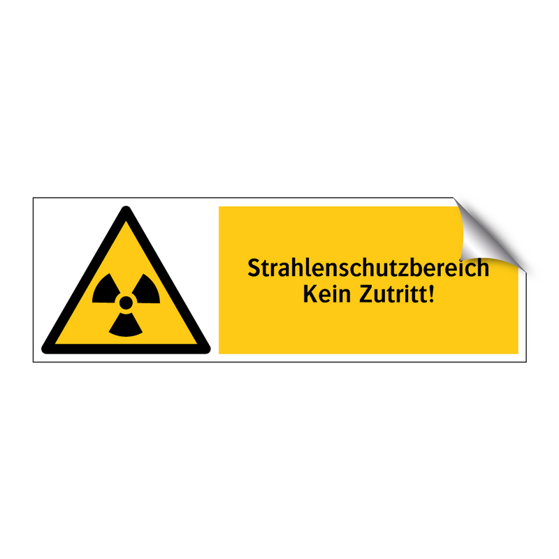 Strahlenschutzbereich Kein Zutritt!