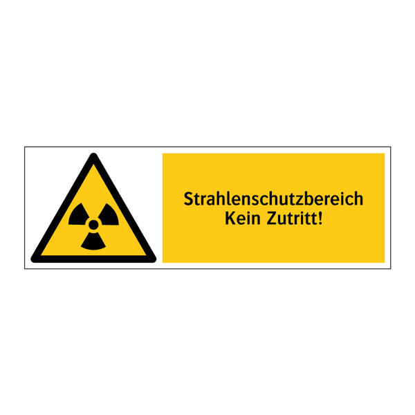 Strahlenschutzbereich Kein Zutritt!