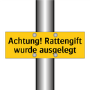 Achtung! Rattengift wurde ausgelegt