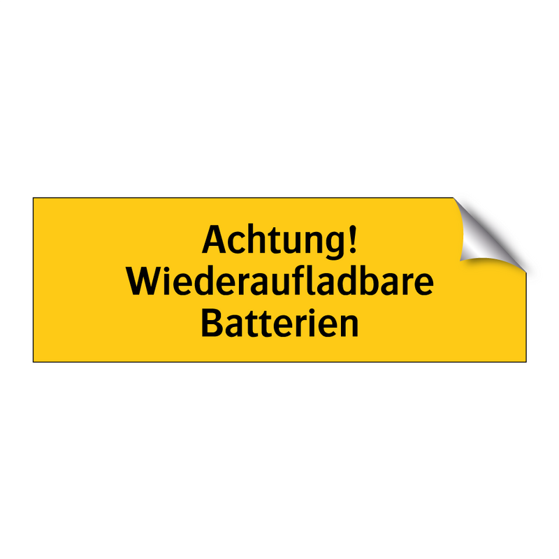 Achtung! Wiederaufladbare Batterien