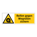 Reifen gegen Wegrollen sichern