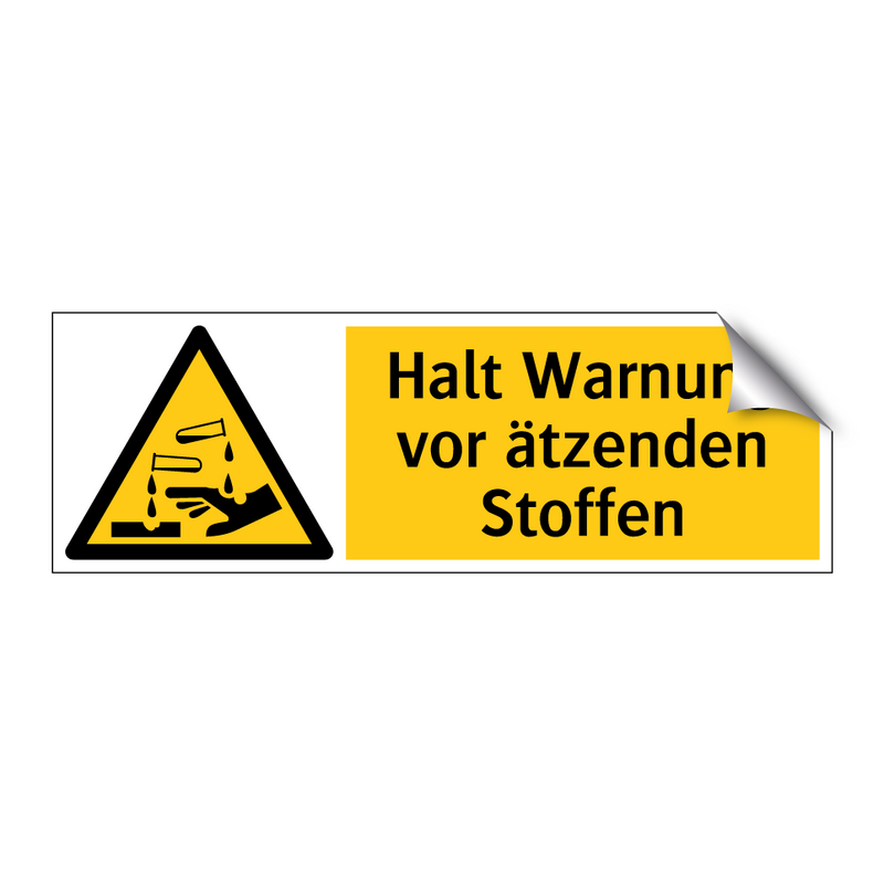 Halt Warnung vor ätzenden Stoffen
