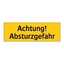 Achtung! Absturzgefahr