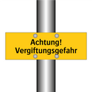 Achtung! Vergiftungsgefahr