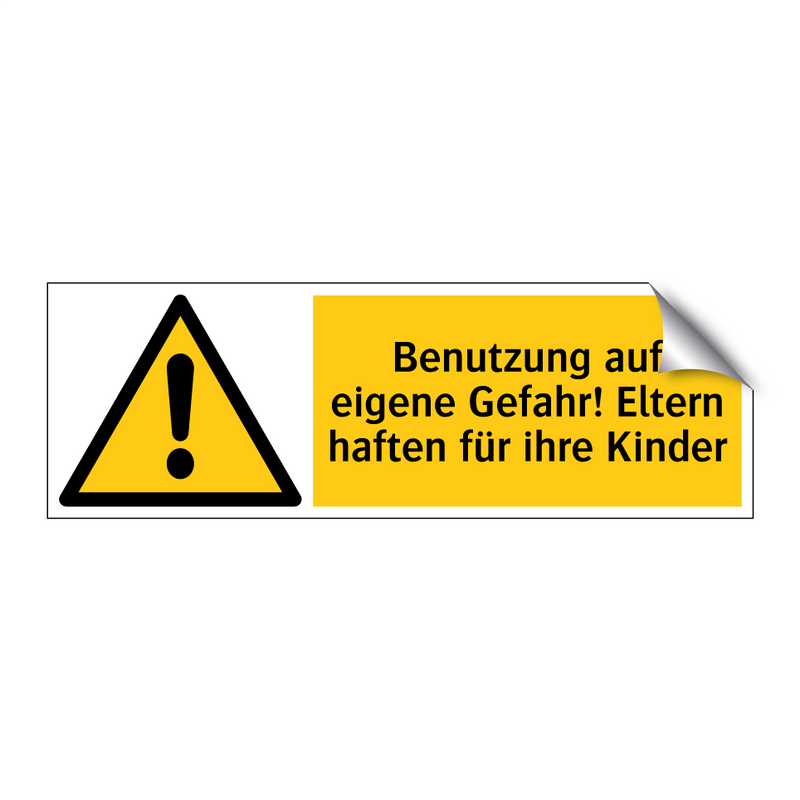 Benutzung auf eigene Gefahr! Eltern haften für ihre Kinder