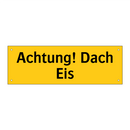 Achtung! Dach Eis