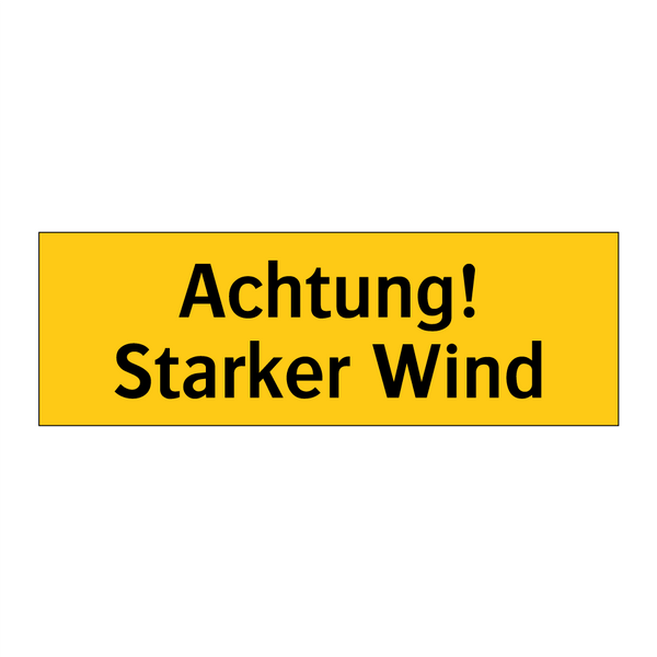 Achtung! Starker Wind