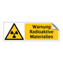 Warnung Radioaktive Materialien
