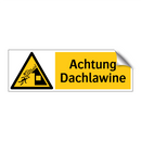 Achtung Dachlawine
