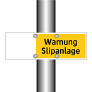Warnung Slipanlage