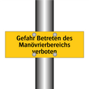 Gefahr Betreten des Manövrierbereichs verboten