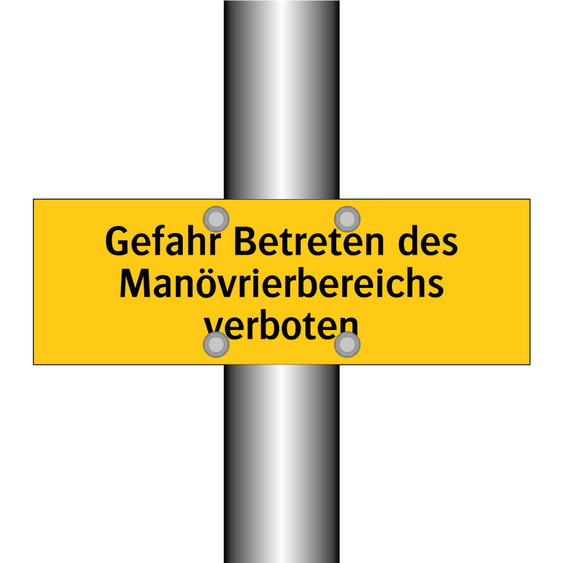 Gefahr Betreten des Manövrierbereichs verboten