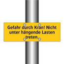 Gefahr durch Kran! Nicht unter hängende Lasten treten.