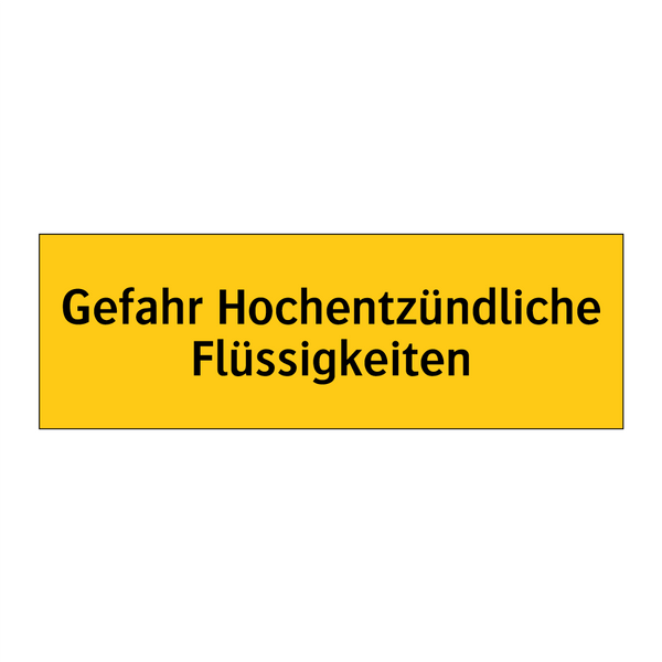 Gefahr Hochentzündliche Flüssigkeiten