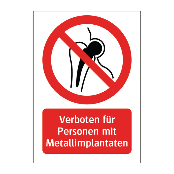 Verboten für Personen mit Metallimplantaten & Verboten für Personen mit Metallimplantaten