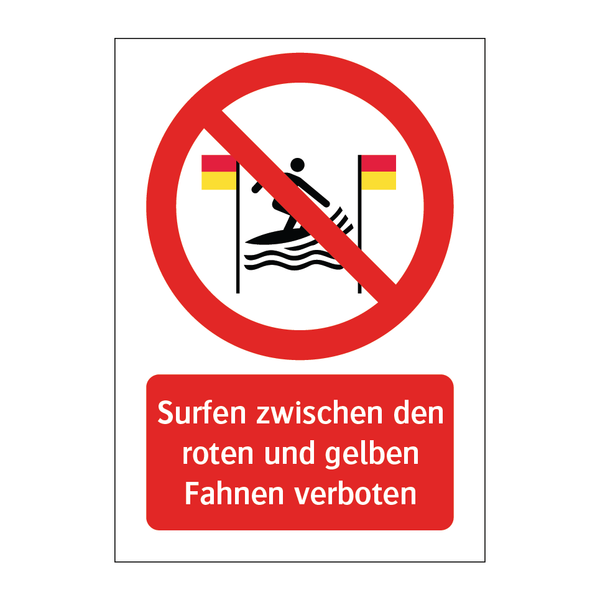 Surfen zwischen den roten und gelben Fahnen verboten